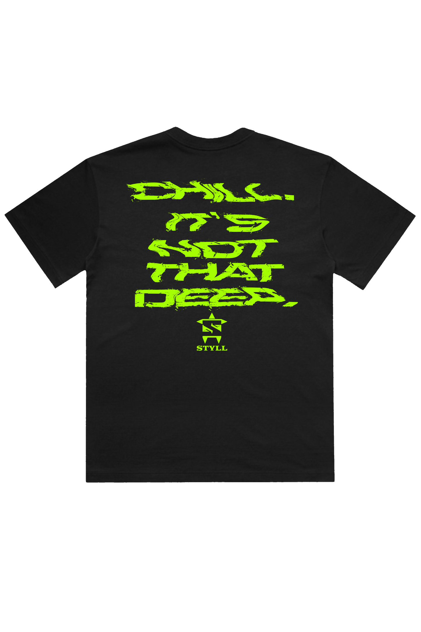 Chill STYLL Tee